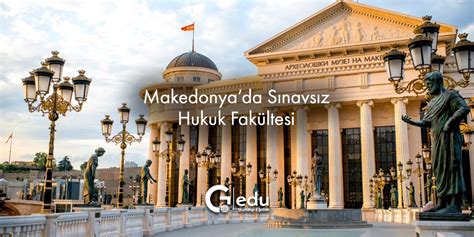 makedonya da hukuk okumak